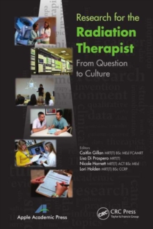 Research for the Radiation Therapist : From Question to Culture