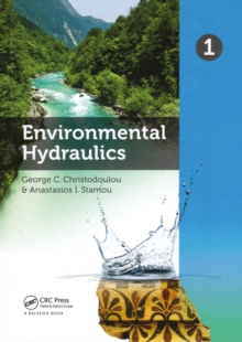 Environmental Hydraulics. Volume 1