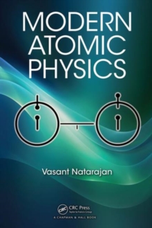 Modern Atomic Physics, Hardback Book Modern Atomic Physics, Hardback Book
