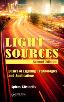 Light Sources : Basics of Lighting Technologies and Applications