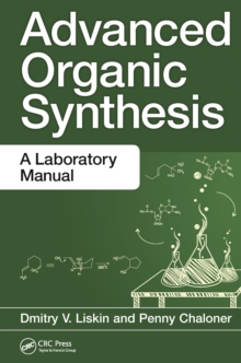 Advanced Organic Synthesis : A Laboratory Manual