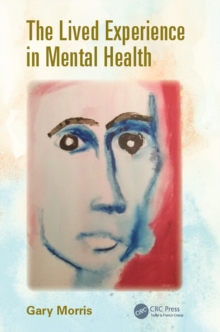 The Lived Experience in Mental Health