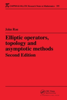 Elliptic Operators, Topology, and Asymptotic Methods