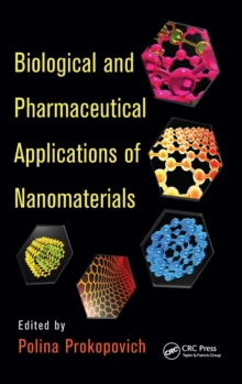 Biological and Pharmaceutical Applications of Nanomaterials, Hardback Book Biological and Pharmaceutical Applications of Nanomaterials, Hardback Book