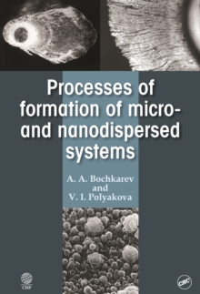 Processes of Formation of Micro -and Nanodispersed Systems