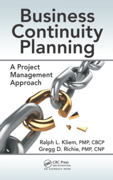 Business Continuity Planning : A Project Management Approach