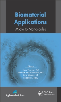 Biomaterial Applications : Micro to Nanoscales