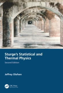 Sturge's Statistical and Thermal Physics, Second Edition