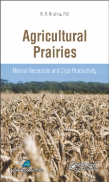 Agricultural Prairies : Natural Resources and Crop Productivity