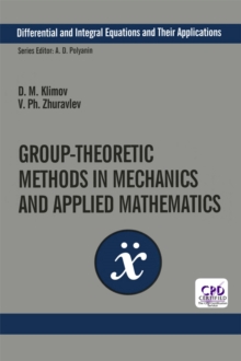 Group-Theoretic Methods in Mechanics and Applied Mathematics