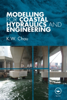 Modelling for Coastal Hydraulics and Engineering