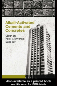 Alkali-Activated Cements and Concretes