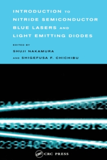 Introduction to Nitride Semiconductor Blue Lasers and Light Emitting Diodes