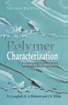 Polymer Characterization : Physical Techniques, 2nd Edition