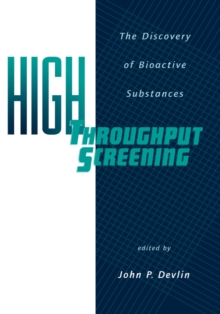 High Throughput Screening : The Discovery of Bioactive Substances