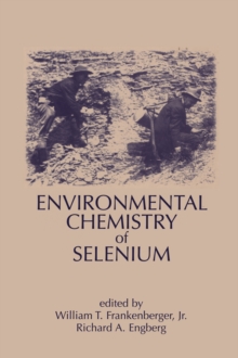 Environmental Chemistry of Selenium