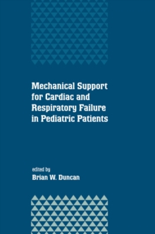 Mechanical Support for Cardiac and Respiratory Failure in Pediatric Patients