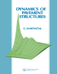 Dynamics of Pavement Structures