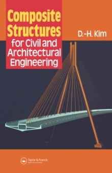 Composite Structures for Civil and Architectural Engineering