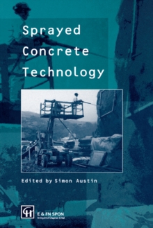 Sprayed Concrete Technology