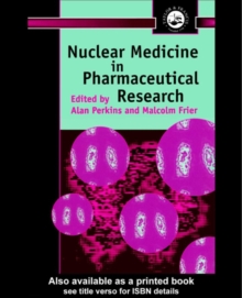 Nuclear Medicine in Pharmaceutical Research