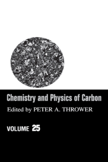 Chemistry & Physics of Carbon : Volume 25