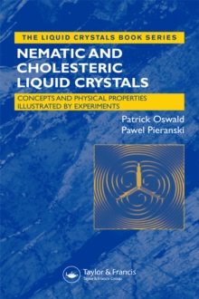 Liquid Crystals : Concepts and Physical Properties Illustrated by Experiments, Two Volume Set