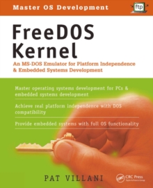 FreeDOS Kernel : An MS-DOS Emulator for Platform Independence & Embedded System Development