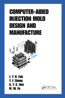 Computer-Aided Injection Mold Design and Manufacture