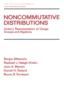 Noncommutative Distributions : Unitary Representation of Gauge Groups and Algebras