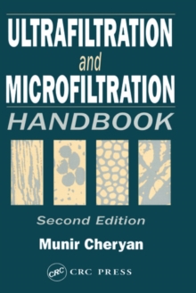 Ultrafiltration and Microfiltration Handbook