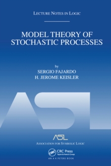 Model Theory of Stochastic Processes : Lecture Notes in Logic 14