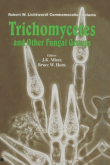 Trichomycetes and Other Fungal Groups