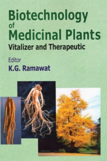 Biotechnology of Medicinal Plants : Vitalizer and Therapeutic