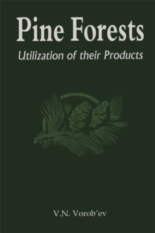 Pine Forests : Utilization of its Products