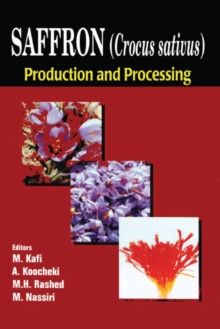 Saffron (Crocus sativus) : Production and Processing