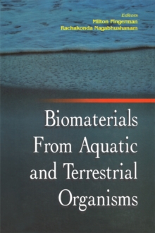 Biomaterials from Aquatic and Terrestrial Organisms