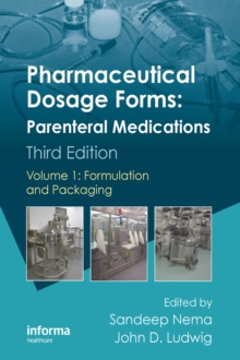 Pharmaceutical Dosage Forms : Parenteral Medications, Third Edition. 3 Volume Set