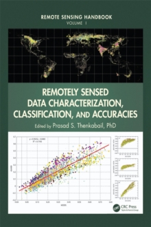 Remote Sensing Handbook - Three Volume Set