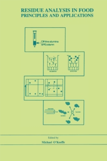 Residue Analysis in Food : Principles and Applications