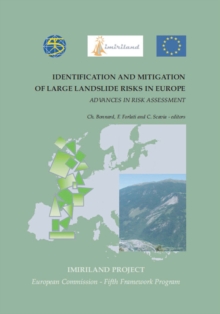 Identification and Mitigation of Large Landslide Risks in Europe : Advances in Risk Assessment