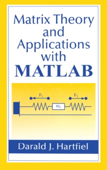 Matrix Theory and Applications with MATLAB