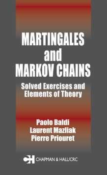 Martingales and Markov Chains : Solved Exercises and Elements of Theory