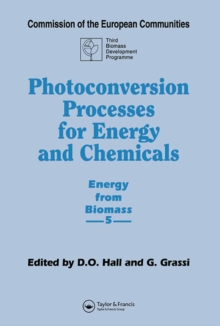 Photoconversion Processes for Energy and Chemicals : Energy from Biomass 5