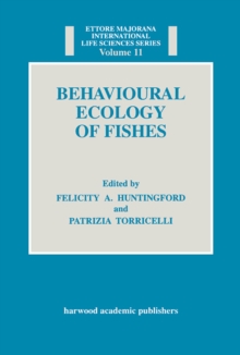 Behavioural Ecology of Fishes