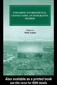 Exploring Environmental Change Using an Integrative Method