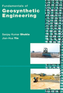 Fundamentals of Geosynthetic Engineering