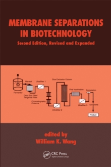 Membrane Separations in Biotechnology