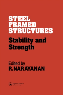 Steel Framed Structures : Stability and strength