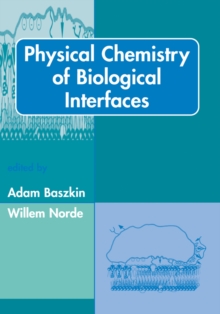 Physical Chemistry of Biological Interfaces